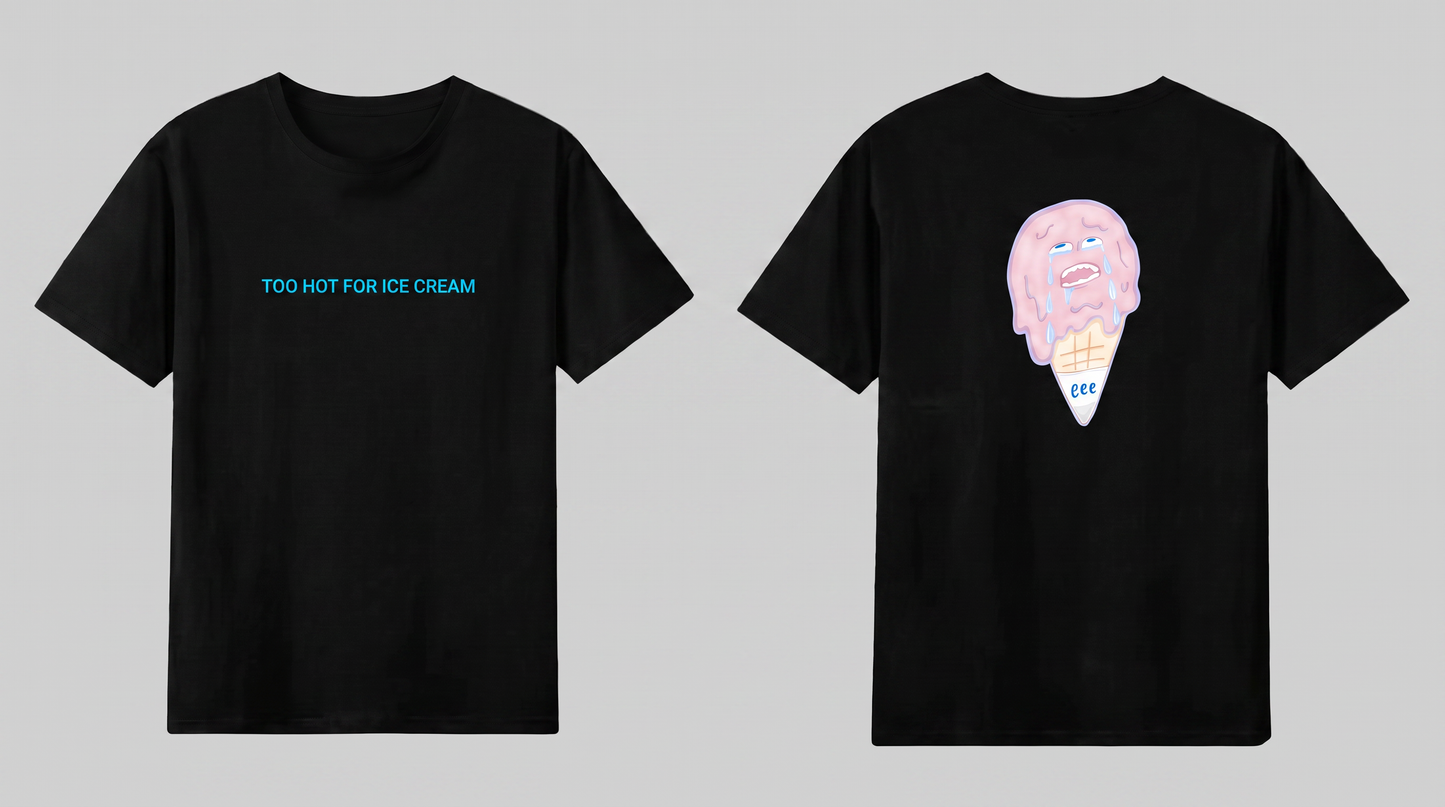 eee T-shirt #1 too hot for ice cream